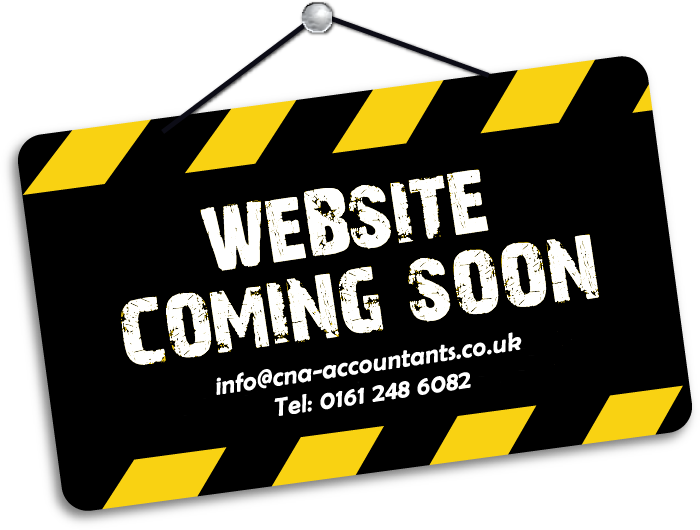 Wecome to CNA & Co Accountants. Our IT dept is working hard to get this site online! For enquiries please call 0161 248 6082 or email info@cna-accountants.co.uk.